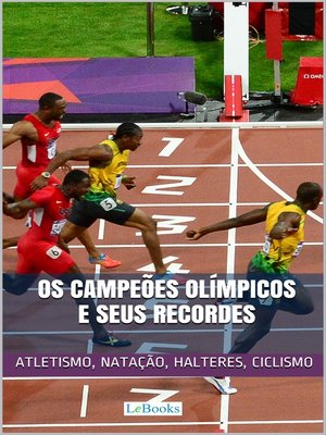cover image of Os Campeões Olímpicos e seus Recordes